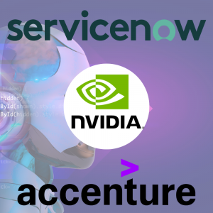 - ServiceNow NVIDIA and Accenture will collaborate to accelerate enterprise adoption of generative AI